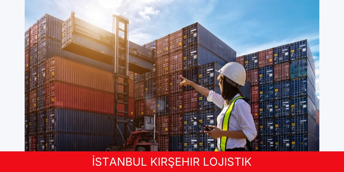 İstanbul Kırşehir Lojistik